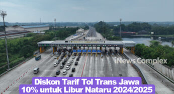 Diskon Tarif Tol Trans Jawa 10% untuk Libur Nataru 2024/2025: Detail yang Perlu Anda Ketahui
