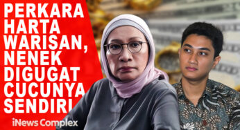 Fakta Uang Tidak Punya Saudara: Perkara Harta Warisan, Nenek Digugat Oleh Cucunya Sendiri