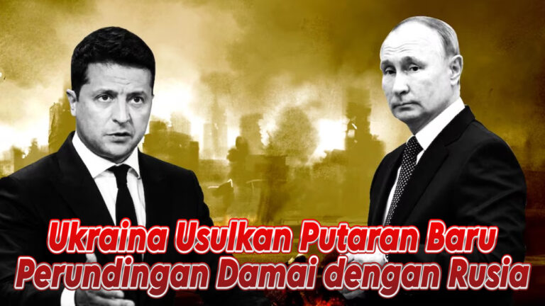 Ukraina Usulkan Putaran Baru Perundingan Damai dengan Rusia