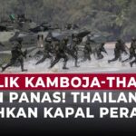 Thailand Kerahkan Marinir untuk Rebut Wilayah dari Kamboja: Ketegangan Perbatasan Memanas