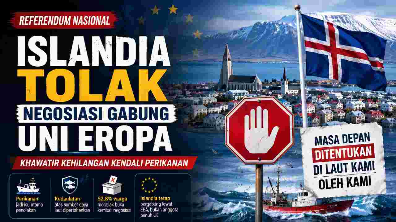 Islandia Tolak Negosiasi Uni Eropa, Perikanan Jadi Kekhawatiran Utama
