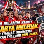 Media Belanda Soroti “Jakarta Meledak” Usai Indonesia Juara ASEAN Cup